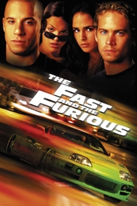 The Fast and the Furious.