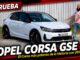 PRUEBA en VÍDEO del Opel Corsa GSE: "¡Es el Corsa más potente de su historia!"